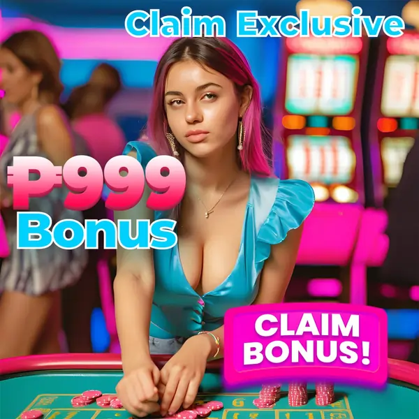 Claim Exclusive 999 Bonus in 999bet